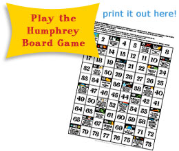 Play the Humphrey Board Game